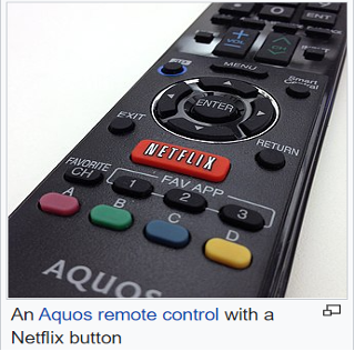Figure 3 An Aquos remote control with a Netflix button