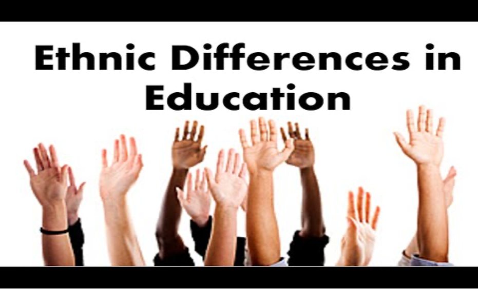 : Ethnic Differences in Education